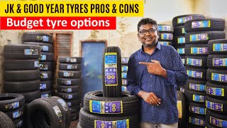 Car Tyre Selection Guide  JK amp Good Year tyres  Budget tyre options for your car  Birlas Parvai [upl. by Colwin]