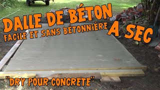 TEST  Dalle de béton à sec quotdry pour concretequot  facile et sans bétonnière [upl. by Amekahs]