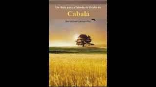 AUDIOLIVRO  A Sabedoria Oculta da Cabala [upl. by Pliam401]