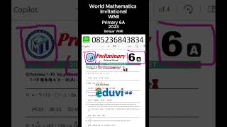 World Mathematics Invitational WMI 2023 Primary 6A [upl. by Gambrill]