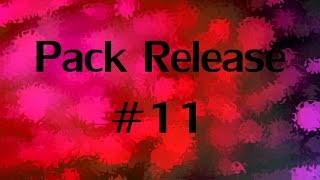 Pack Release 11 [upl. by Stephanus]