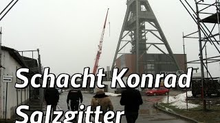 Schacht Konrad Endlager bei Salzgitter [upl. by Charron164]