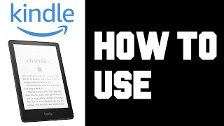 Kindle Paperwhite How To Use  Basic Beginners Guide on How To Use Kindle Paperwhite [upl. by Tish]