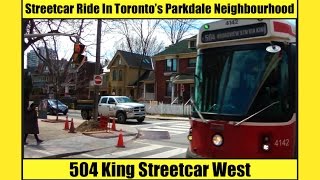 Torontos Gritty Parkdale Neighbourhood  Streetcar Ride [upl. by Mcbride42]