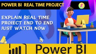 Real time Project Explain in Power Bi  Tutorial  Full Project  END TO END [upl. by Mireielle]