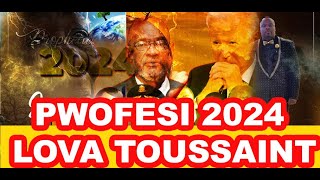 PWOFESI 2024 LOVA TOUSSAINT LAGE LI REVELE MOND LAN PRAL BOULVESE GEN GWO LIDÈ KI PRAL MOURI SIBIT [upl. by Dimmick]