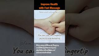 Improve Health with Foot Massage FootMassage AcupointMassage SelfCare FootHealth DIYMassage [upl. by Nauqet]