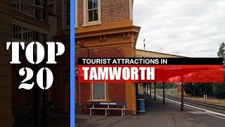 TOP 20 TAMWORTH Attractions Things to Do amp See [upl. by Ruthie]