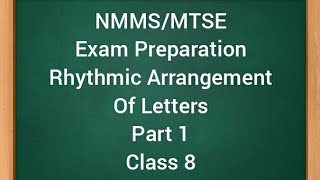 Nmms MTSE Exam PrepartionChapter 1 Rhythmic Arrangement of Letter Class 8 [upl. by Rihana]