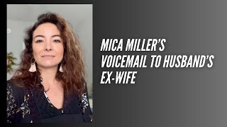 Mica Millers voicemail to John Paul Millers exwife [upl. by Hcra]