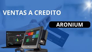 Ventas a crédito Aronium ptv [upl. by Tavis]