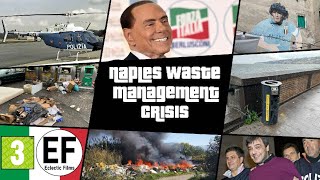 Naples Waste Management Crisis [upl. by Othelia]