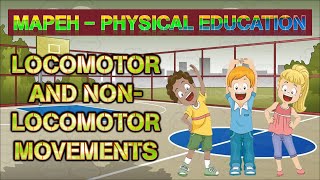 MAPEH  Physical Education  Locomotor and Nonlocomotor Movements [upl. by Agn]