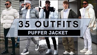 35 Puffer Jacket Outfit Ideas For Men 2023  Mens Fashion  Winter 2023 [upl. by Gewirtz]