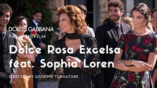 Dolce Rosa Excelsa Fashion Film for Dolce amp Gabbana feat Sophia Loren [upl. by Ellirehs]