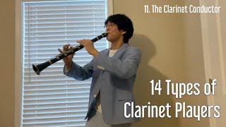 14 Types of Clarinet Players [upl. by Pritchett]