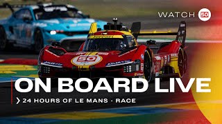 Onboard the 50 LIVE race action at 24H of Le Mans 2024  Ferrari Hypercar Part 3 [upl. by Anyela]