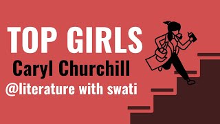 Top girls summary in hindi  Caryl Churchill literaturewithswati [upl. by Boutis]