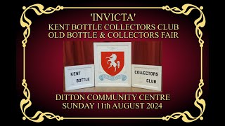 INVICTA KENT BOTTLE COLLECTORS CLUB SHOW AT DITTON KENT SUNDAY 11th AUGUST 2024 [upl. by Yrffoeg480]