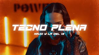 Majo y la del 13  Tecno Plena Video Oficial [upl. by Blackwell]