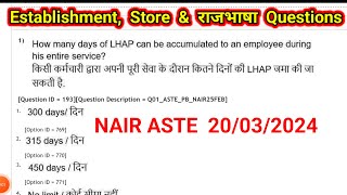 Establishment Store amp Rajbhasha Questions  NAIR ASTE 20 March 2024 [upl. by Aiceila927]