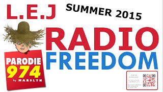 summer 2015  LEJ  PARODIE 974  RADIO FREEDOM [upl. by Rayford]