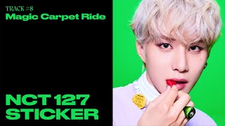 NCT 127 Magic Carpet Ride Official Audio  Sticker  The 3rd Album [upl. by Sharlene]