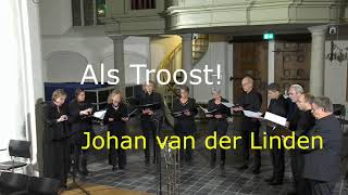 Als Troost  Johan van der Linden [upl. by Anihtyc637]