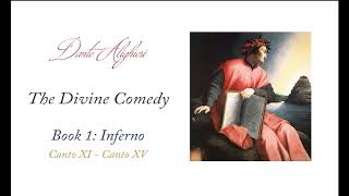 Dantes Divine Comedy The Inferno Canto XI  Canto XV [upl. by Klinger453]