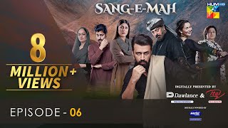 SangeMah EP 06 Eng Sub 13 Feb 22  Presented by Dawlance amp Itel Mobile Powered By Master Paints [upl. by Ariet834]