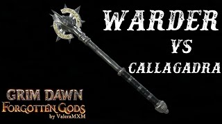 Warder vs Callagadra facetank 12 PATCH Grim Dawn ValeraMXM [upl. by Kilmarx]