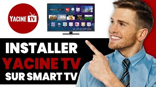 Comment Installer Yacine TV Sur Smart TV [upl. by Eelymmij772]