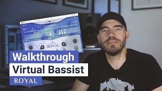 Walkthrough  Virtual Bassist ROYAL [upl. by Chrisy]