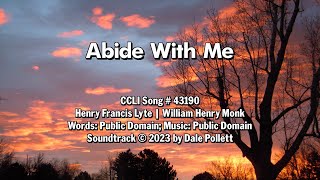 Abide With Me  Video Soundtrack with Lyrics for Worship [upl. by Nady743]