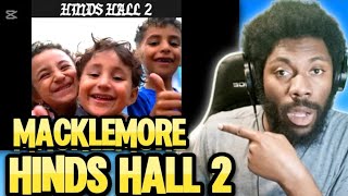 MACKLEMORE  HINDS HALL 2 feat Anees MC Abdul Amer Zahr LYRIC VIDEO REACTION VIDEO [upl. by Ailaza704]