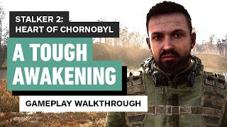 Stalker 2 Heart of Chornobyl  A Tough Awakening Gameplay Walkthrough [upl. by Maury]