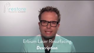 Erbium Laser Resurfacing Description [upl. by Idissac]