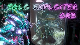 Warframe Solo Exploiter Orb [upl. by Sidoeht]