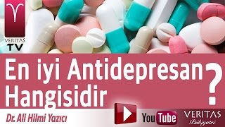 En iyi antidepresan ilaç hangisidir  Dr Ali Hilmi Yazıcı [upl. by Jobi777]