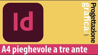 Indesign Pieghevole A4 tre ante Impostazione pagina [upl. by Mannos]