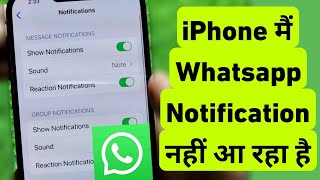 WhatsApp Notification Problem in iPhone  iPhone Me Whatsapp Notification Nahi Aa Raha Hai [upl. by Suryc328]