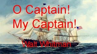 O Captain My Captain by Walt Whitman read by Gilberto Graywolf [upl. by Edea]