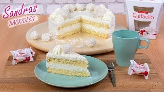 Traumhafte Raffaello Torte  Kokos Torte  Kokosnusstorte  wahnsinnig einfach amp lecker  Rezept [upl. by Aynek881]