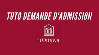 UNIVERSITÉ DOTTAWA  DEMANDE DADMISSION [upl. by Bocyaj]