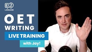 OET Writing  LIVE TRAINING with Jay [upl. by Dumah]