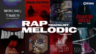 Wrong Times Say Đắm Trong Lần Đầu Nhắn Nhủ Lan Man  Tracklist RAP MELODIC TOP HIT 2024 P2 [upl. by Barcus]