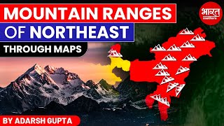 All Mountain Ranges of Northeast India  By Adarsh Gupta [upl. by Chaffin31]