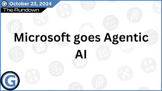 Microsoft Goes Agentic AI [upl. by Marlin]