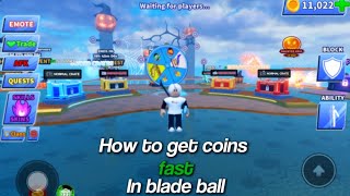 How to get coins FAST in blade ball roblox [upl. by Hobie999]