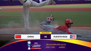 HIGHLIGHTS – Game 20 – China vs Puerto Rico –WBSC U23 Baseball World Cup 2024 [upl. by Ynnep]